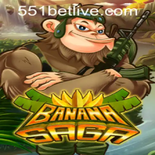 Discovering the Thrills of BananaSaga and Navigating 551bet PH Login