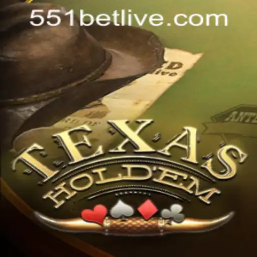 Understanding Texas Hold'em Poker and How to Access 551bet PH Login